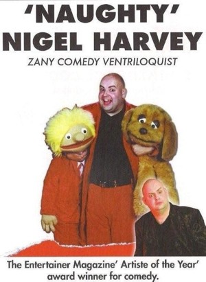 Jon Anton Presents...a Fantastic selection of VENTRILOQUISTS Along with their (almost) Human Friends.